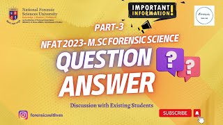 Part3 NFAT MSc Forensic Science What to study NFSU College Life Discussion with NFSU students [upl. by Gagne]