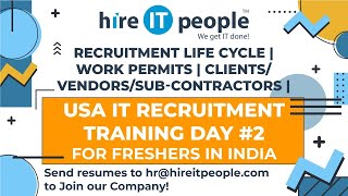 USA IT Recruitment Training  Freshers India  Life Cycle  Work Permits  ClientsVendors  2 [upl. by Aynot]