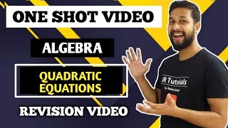 10th Algebra  One Shot Revision Video  Chapter No 2  Quadratic Equations  JR Tutorials [upl. by Hcurab]