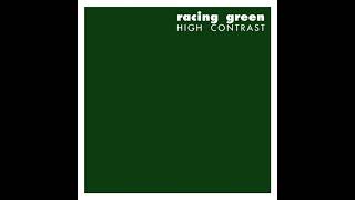 High Contrast  Racing Green 2004 [upl. by Virgilia677]