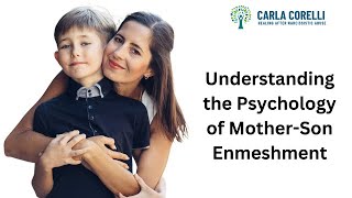 Understanding the Psychology of Mother Son Enmeshment [upl. by Radbun657]