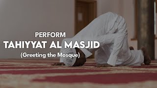 How to perform Tahiyat alMasjid Prayer Greeting the Mosque [upl. by Keefer]