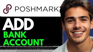 HOW TO ADD BANK ACCOUNT TO POSHMARK 2024 FULL GUIDE [upl. by Ytsanyd]