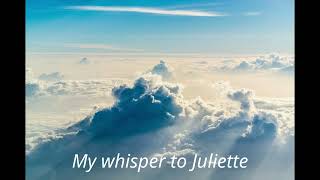 Whisper with Juliette [upl. by Spector]