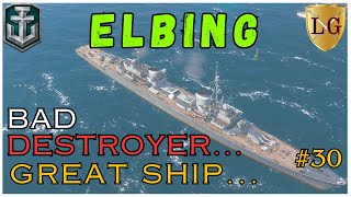 Elbing  bad destroyer I love to play  World of Warships wows [upl. by Metabel]