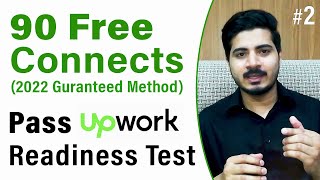 How to Pass Upwork Readiness Test amp GET 90 Free Connects  FREE CONNECTS Guaranteed 2023 [upl. by Declan]