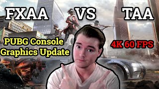 PUBG Console Graphic Settings I FXAA vs TAA 4K60FPS XboxPS5 [upl. by Eibor177]