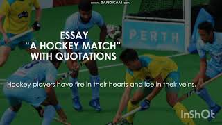 A Hockey Match Essay with quotations [upl. by Sheff]