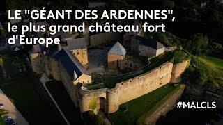 Le quotgéant des Ardennesquot le plus grand château fort dEurope [upl. by Afinom155]