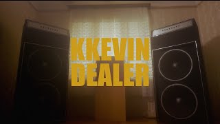 KKevin  DEALER Official Music Video [upl. by Anirahtak973]