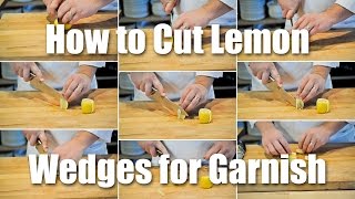 How To Cut Lemon Wedges For Garnish [upl. by Egon]