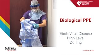 Biological PPE Ebola Virus Disease  High Level  Doffing [upl. by Janeva]