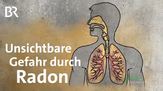 Eine der gefährlichsten Ursachen für Lungenkrebs Was ist Radon Die Gefahr aus dem Boden  BR [upl. by Aoh]