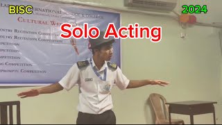 BISC Solo Acting 8 October 2024 acting [upl. by Rickey17]