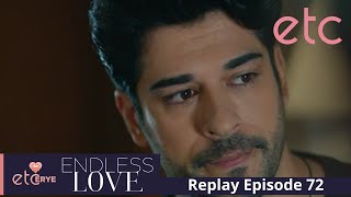 Endless Love Episode 72 Replay [upl. by Leonie]