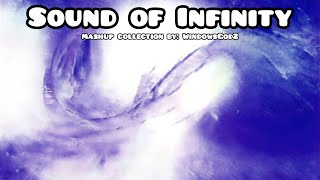 Sound Of Infinity  FULL COLLECTION [upl. by Culberson]