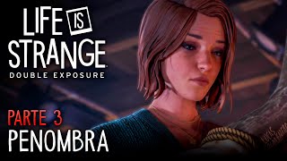 Life is Strange Double Exposure  Walkthrough ITA  Parte 3 Capitolo 2 Penombra [upl. by Iny]