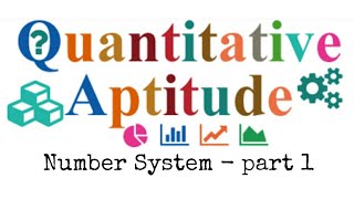 Quantitative aptitude tutorial  Number System  part 1 [upl. by Rebeca]