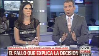 C5N  POLICIALES EL FALLO QUE NIEGA LA EXCARCELACION A MIGLIORE [upl. by Yvette]