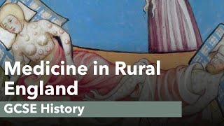 Medicine in Rural England  GCSE History [upl. by Ardnoik]