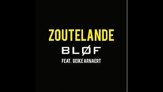 Bløf  Zoutelande [upl. by Otte]