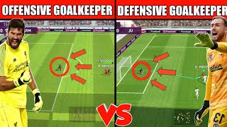 DEFFENSIVE GOALKEEPER VS OFFENSIVE GOALKEEPERGOALKEEPERS PLAY STYLE EXPLAINED WITH GAMEPLAY [upl. by Skeie673]