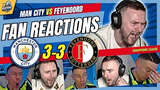 MAN CITY FANS MELTDOWN🤯REACTION TO MAN CITY 33 FEYENOORD  UEFA CHAMPIONS LEAGUE [upl. by Lepine]