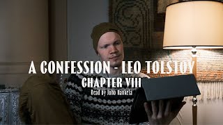 A Confession  Chapter VIII  Leo Tolstoy [upl. by Arramat]