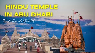 VISIT BAPS HINDU TEMPLE 🙏  ABU DHABI UAE Rehanvlogs136 [upl. by Cariotta]