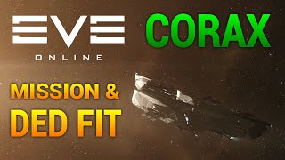 Cheap amp Simple Destroyer For Combat Exploration amp Missions  Corax PVE Fit [upl. by Nnoj]