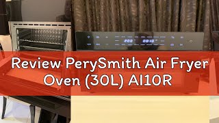 Review PerySmith Air Fryer Oven 30L AI10R [upl. by Cazzie985]