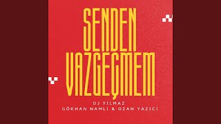 SENDEN VAZGEÇMEM [upl. by Malorie]