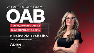 2ª fase do 40º Exame OAB  Conheça o curso que vai te APROVAR em Direito do Trabalho [upl. by Aleahs480]