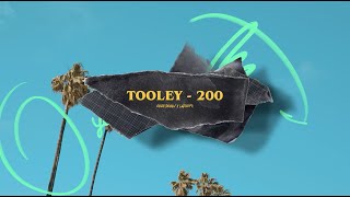 Tooley  200 Official Video [upl. by Aloivaf]