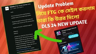 DLS 24 Update Problem  With Ftg Who Said in The Mail  When The Update Will Come DLS24  DLS 24 [upl. by Figge285]