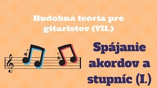 Spájanie akordov a stupníc I [upl. by Novat]