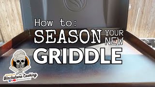 How to Season a New Blackstone Griddle [upl. by Dodson]