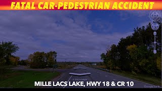 Fatal CarPedestrian Accident By Mille Lacs Minnesota [upl. by Eerej764]