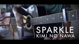 Sparkle  Kimi No Na Wa Original Version  Guitar Fingerstyle by Naiah Yabes [upl. by Stig190]