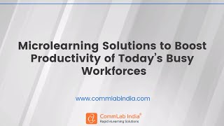 What are the Microlearning Solutions for Today’s Busy Workforce [upl. by Nat]