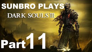 Sunbro Plays Dark Souls 3 Part 11  Untended Graves and Champion Gundyr Boss Gameplay [upl. by Nettirb125]