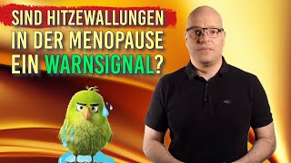 Sind Hitzewallungen in der Menopause ein Warnsignal [upl. by Avik]