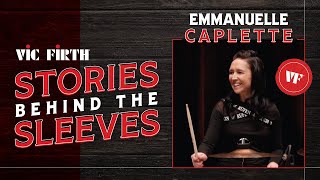 Vic Firth Stories Behind The Sleeves  Emmanuelle Caplette [upl. by Binnie549]