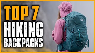 Best Hiking Backpacks 2024  Top 7 Best Hiking Backpacks Review [upl. by Eirod]