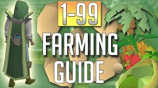 OSRS InDepth FULL 199 FARMING Guide Best Methods [upl. by Akimak]