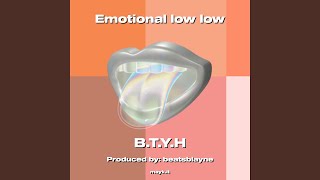 Emotional low low [upl. by Are]