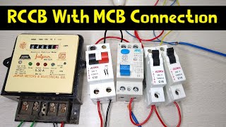 RCCB Proper connection with MCB  Lets See Inside [upl. by Aeuhsoj737]