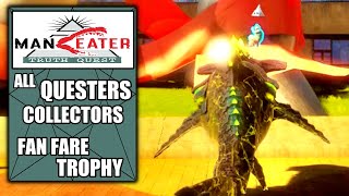 Maneater Truth Quest  All Quester Collector Locations  Fan Fare Trophy  Find All Questers [upl. by Ellennod]