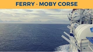 Passage ferry MOBY CORSE Genova  Bastia Moby Lines [upl. by Maite]