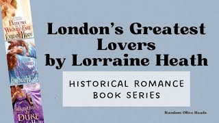 Super Angsty amp Emotional Londons Greatest Lovers Historical Romance Book Series by Lorraine Heath [upl. by Neelloc673]